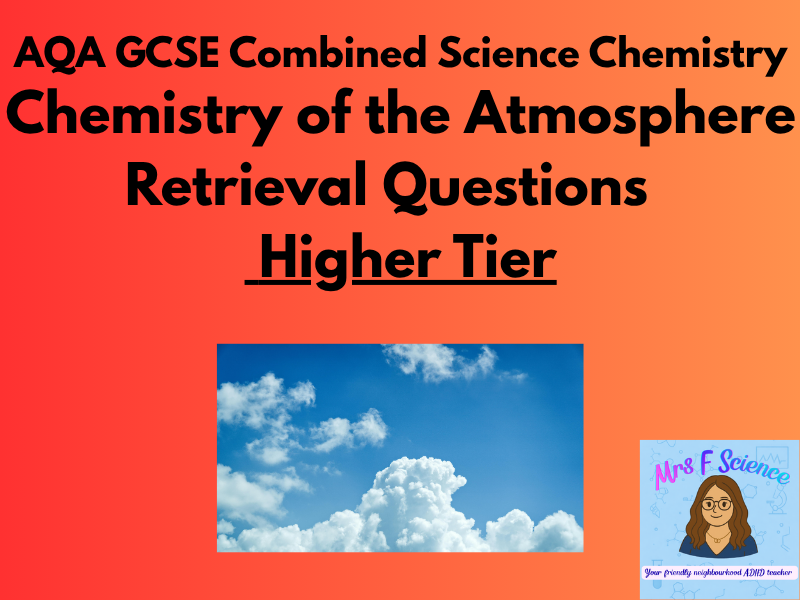 AQA GCSE Combined Science Chemistry of the Atmosphere Retrieval Questions | Higher
