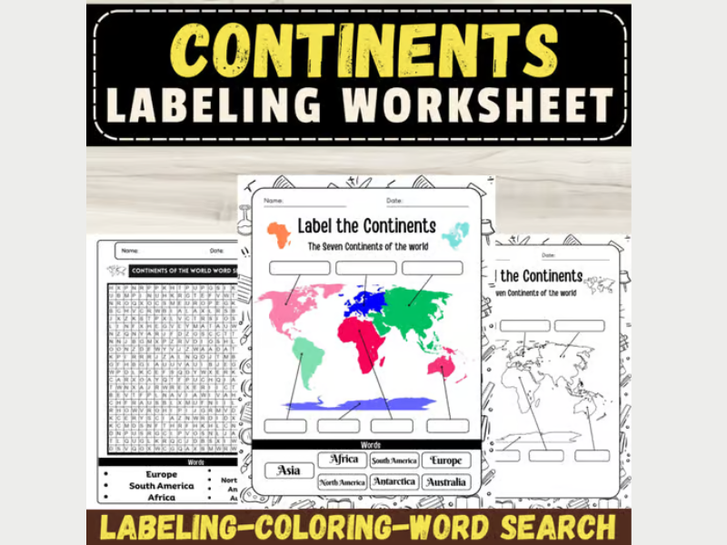 Label the Continents: Geography September Activities & Labeling Worksheets