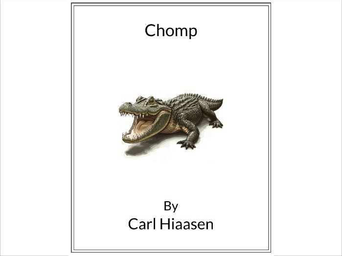 Chomp by Carl Hiaasen - (Lesson Plan)