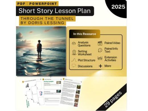 Through the Tunnel - Doris Lessing - 5 Day Lesson Plan - 29 Pages