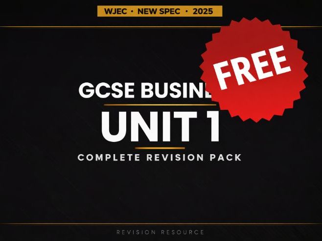 FREE WJEC GCSE Business Unit 1 Revision Pack Sample (NEW 2025 Spec) | MCQ + Exam Practice