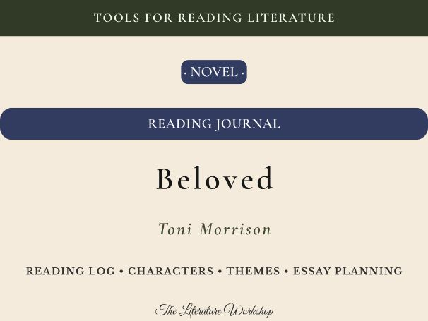 Beloved – Reading Journal: Reading Log, Characters & Essay Planning