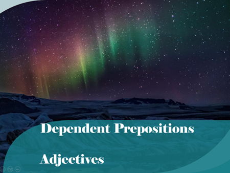 Dependent Prepositions Adjectives
