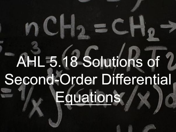 IB Math AI AHL 5.18 - Solutions of Second-Order Differential Equations