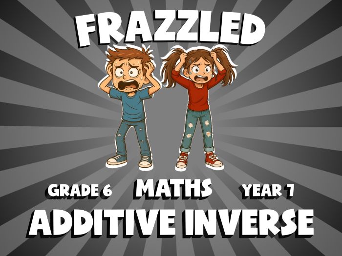 Additive Inverse FRAZZLED Maths Game | No-Prep Year 7 Review Activity