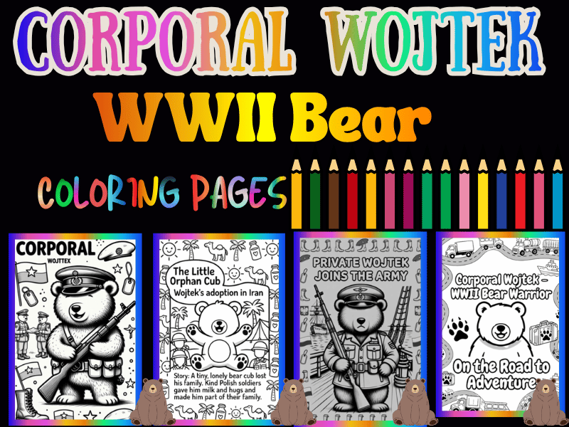 Wojtek the WWII Bear Coloring Pages for Kids | Printable Activity Pack NO PREP