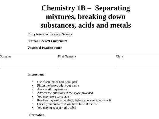 Science ELC Chemistry 1B – Separating mixtures, Breaking Substance, Acids & Metals Practice Paper