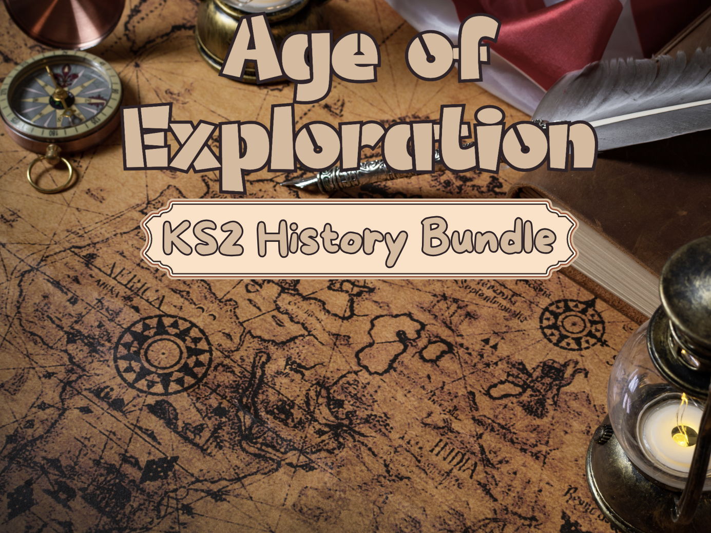 The Age of Exploration | Complete History Unit Bundle | KS2