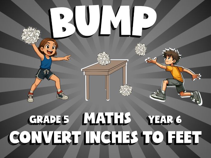 Convert Inches to Feet BUMP Maths Game | No-Prep Year 6 Review Activity