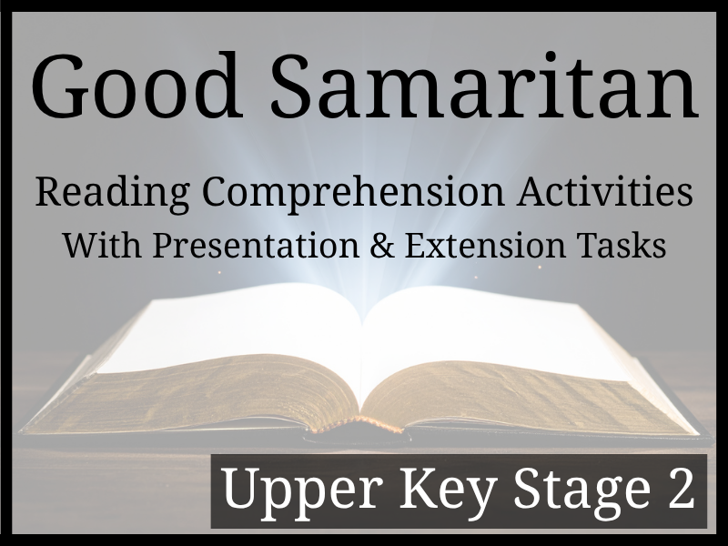 The Good Samaritan Reading Comprehension Activities | Year 5 & Year 6 | UKS2
