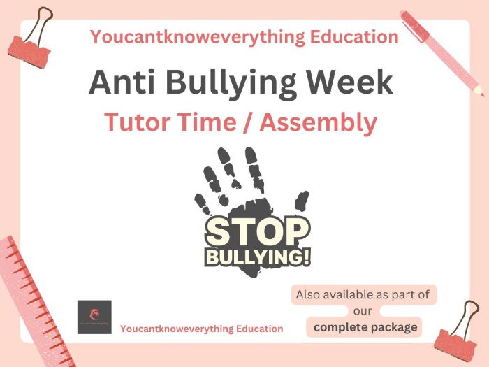 Anti Bullying Week Tutor Time / Assembly
