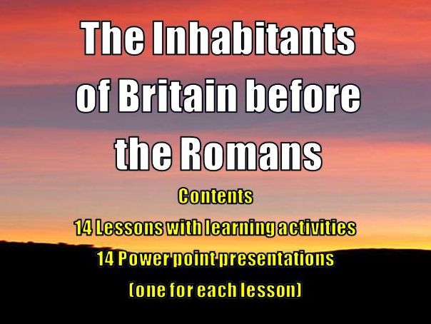 The Inhabitants of Britain before the Romans