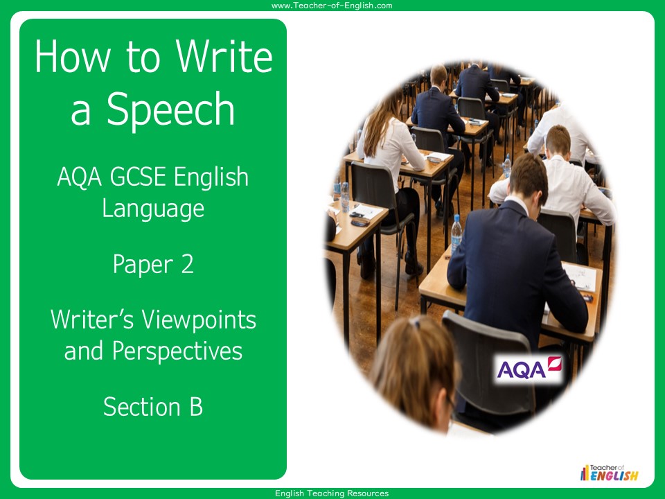 AQA GCSE English Language – Writing a Speech