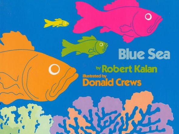 Blue Sea by Robert Kalan, Donald Crews