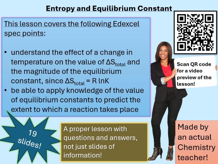 Entropy and Equilibrium Constant | A2 Chem (click for video preview)