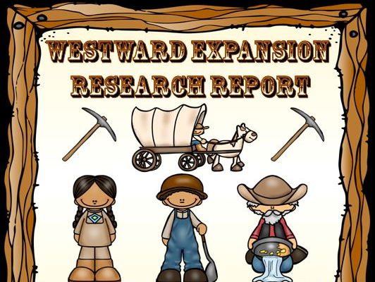 Westward Expansion Research Report