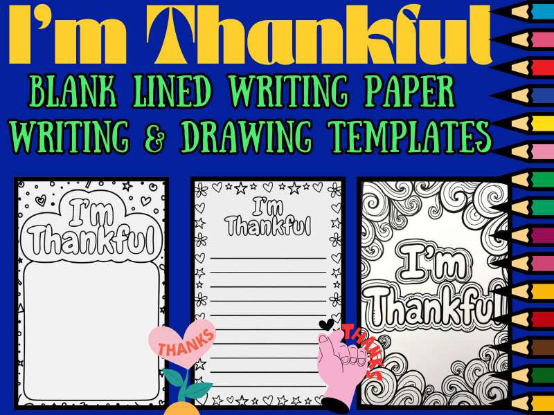 I'm Thankful Coloring Pages & Blank Lined Writing Paper | NO PREP Gratitude Pack