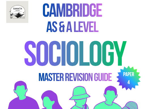 CIE A level Sociology 9699 Paper 4 Master Revision Guide I Past Paper Analysis + Exam Strategies