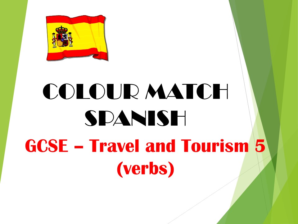 GCSE SPANISH - Travel and Tourism 5 (verbs) - COLOUR MATCH