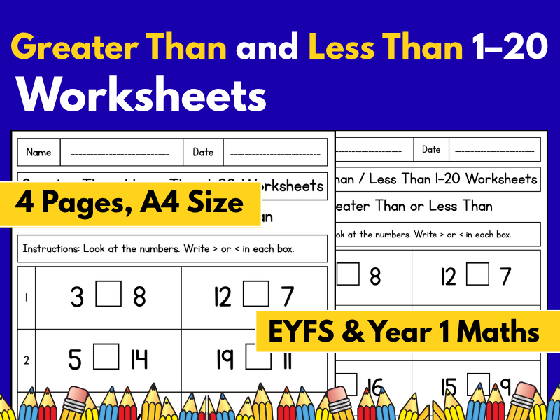 Greater Than and Less Than 1–20 Worksheets | Comparing Numbers | Year 1 Maths