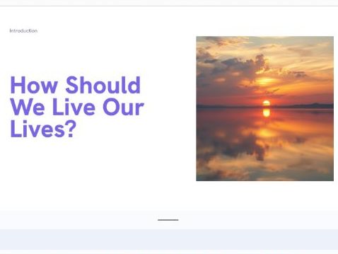 How Should We Live Our Lives? KS2 RE - Lesson/Assembly - Powerpoint Presentation