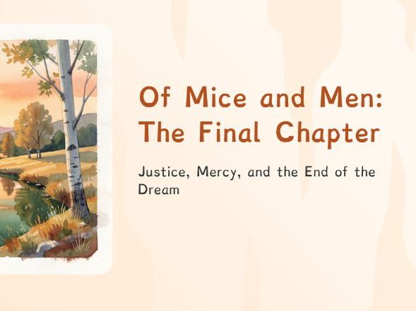 Of Mice and Men: The Final Chapter