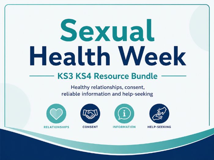 Sexual Health Week KS3 KS4 Resource Bundle 2026
