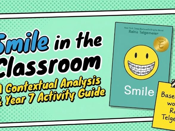 Smile Year 7–8 English Unit: Graphic Novel Study + Visual Literacy Pack