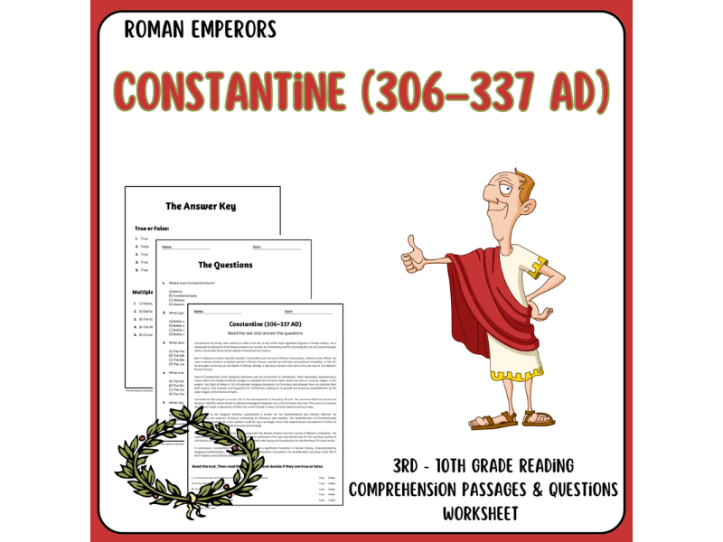 Constantine (306–337 AD) - Reading Comprehension Passages & Questions Worksheets