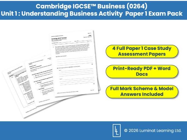 Cambridge IGCSE Business 0264: Unit 1 Assessment Pack (4 Versions Word + PDF) + Model Answers