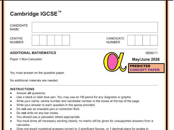 IGCSE ADDITIONAL MATH PAPER 1 NON-CALCULATOR 2026 PREDICTION