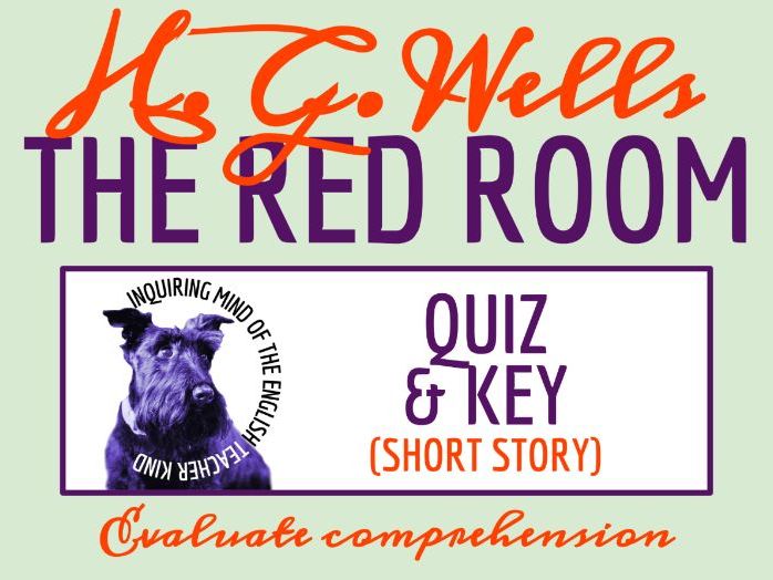 "The Red Room" by H. G. Wells Quiz and Answer Key (Halloween Short Story)