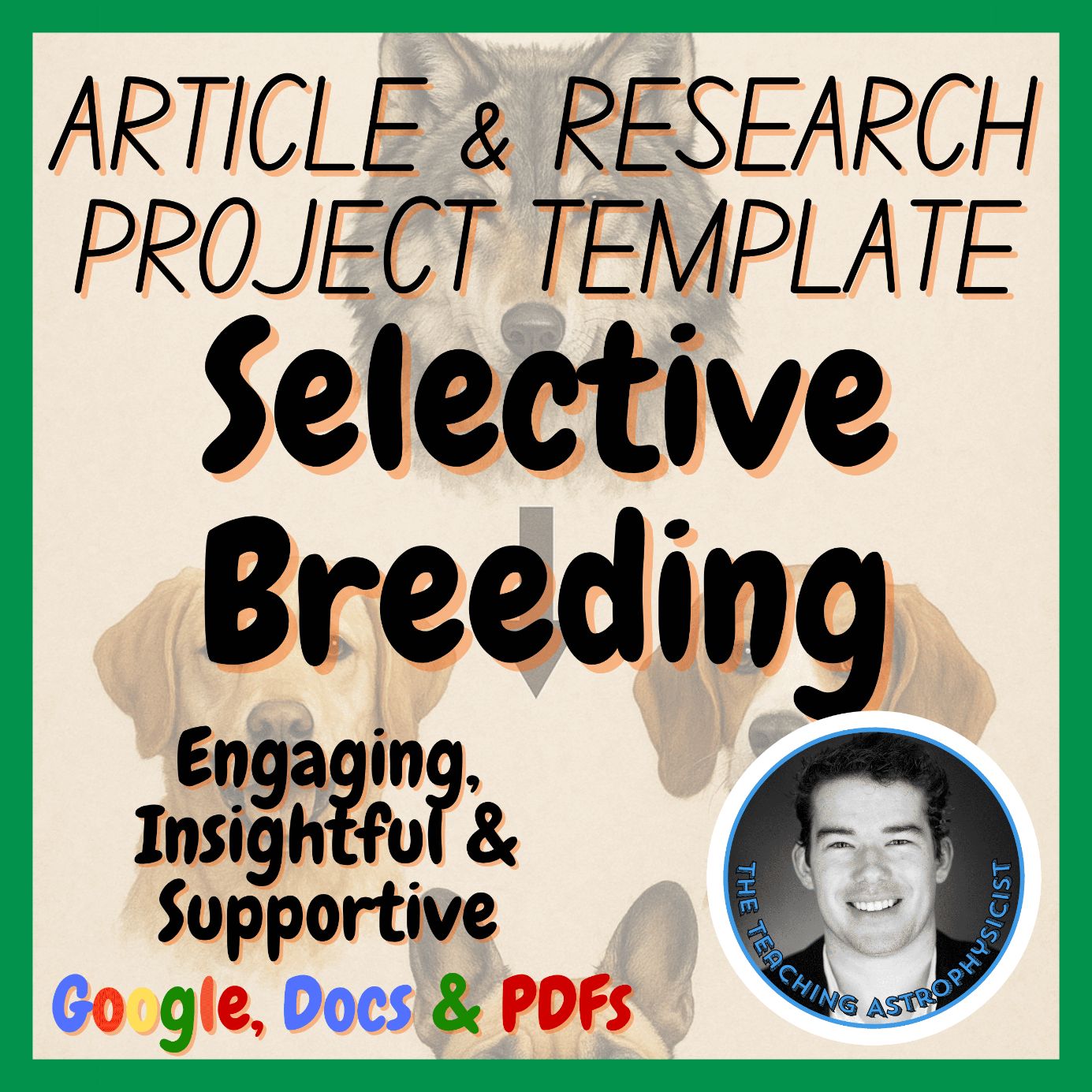 Selective Breeding | Biology / Life Science Article + Research Project Template