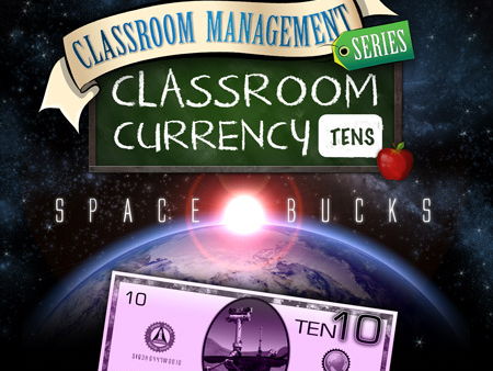 Classroom Currency: Space Bucks 10s - Class Economics