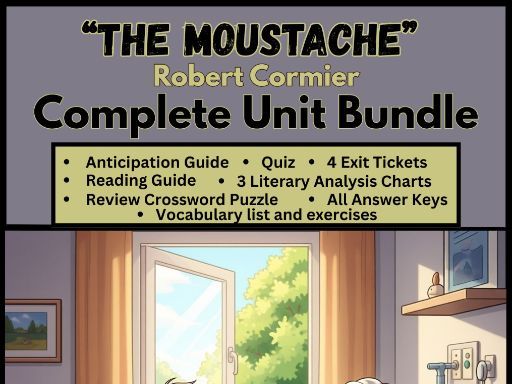 “The Moustache” by Robert Cormier Complete Unit, Vocabulary Included