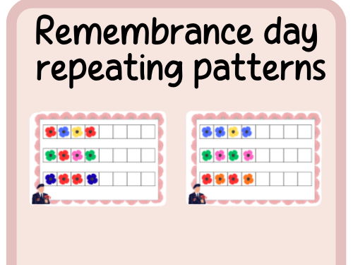 Remembrance day- repeating patterns- EYFS
