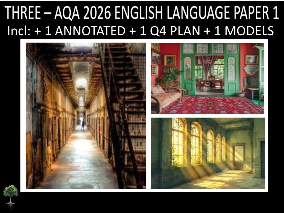 THREE - AQA PAPER 1 | 2026 FULL MOCKS | ANNOTATED | Q4 PLAN | MODELS