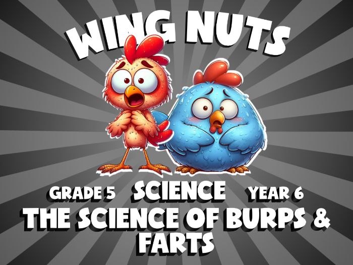 The Science of Burps & Farts WING NUTS Science Game | No-Prep Year 6 Review Activity