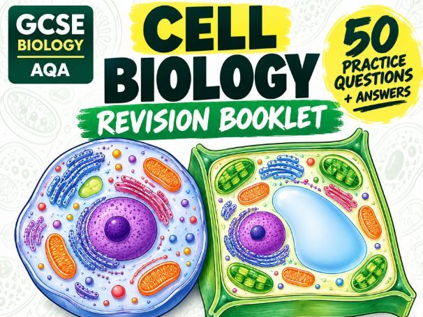 GCSE Cell Biology Revision Booklet | AQA | 50 Exam Questions & Answers