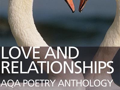 AQA GCSE 9-1 Poetry COMPLETE NOTES FOR LOVE AND RELATIONSHIPS