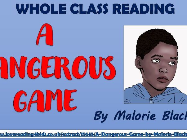 A Dangerous Game - Malorie Blackman - Whole Class Reading Session!