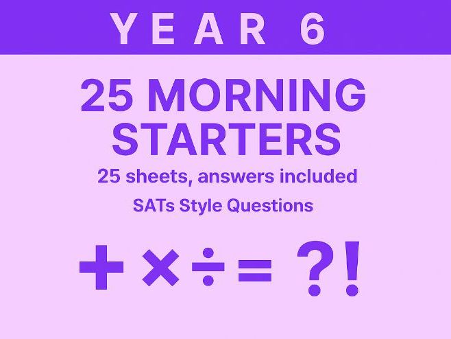 Year 6 | SATs Daily Practice | 25 One‑Page Morning Starters | Arithmetic · Reasoning · SPaG