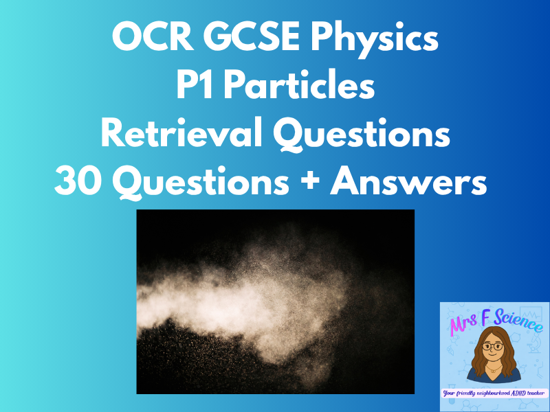 OCR GCSE Physics P1 Matter, Density & Energy Retrieval | 30 Questions + Answers