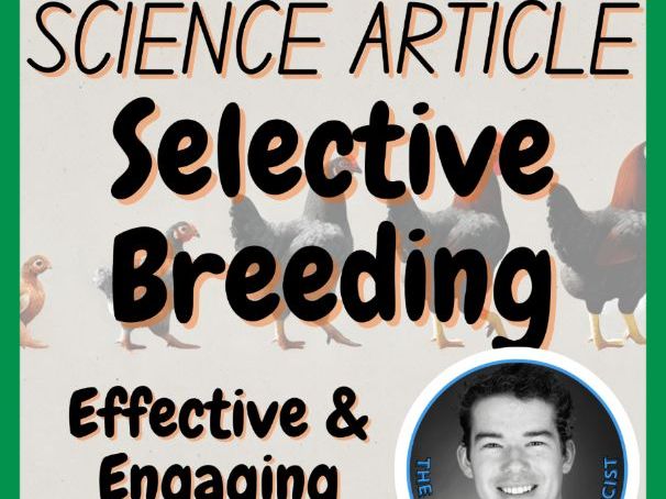 Selective Breeding | Biology Science Reading Comprehension Passage & Questions
