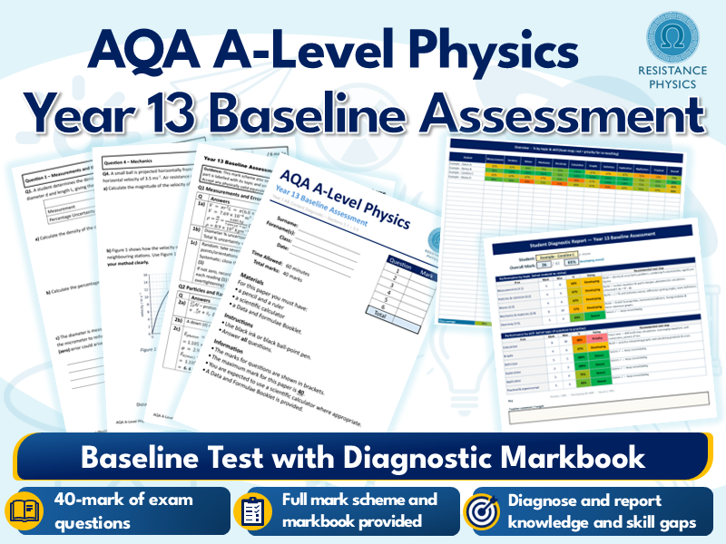 A-Level Physics - Year 13 Baseline Assessment with Diagnostic Marks Spreadsheet
