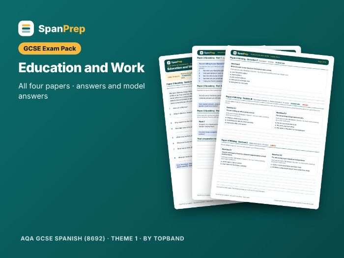 Education and Work Exam Pack (AQA GCSE Spanish)