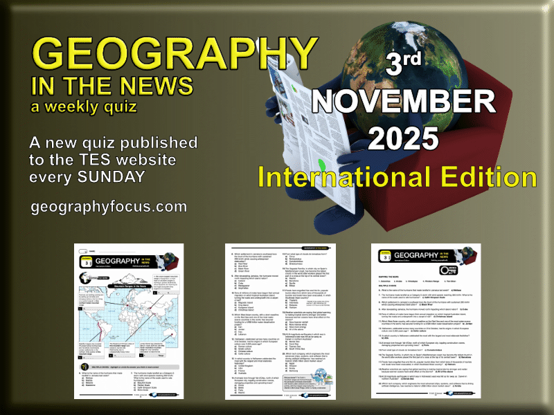 GEOGRAPHY IN THE NEWS - 3rd November 2025