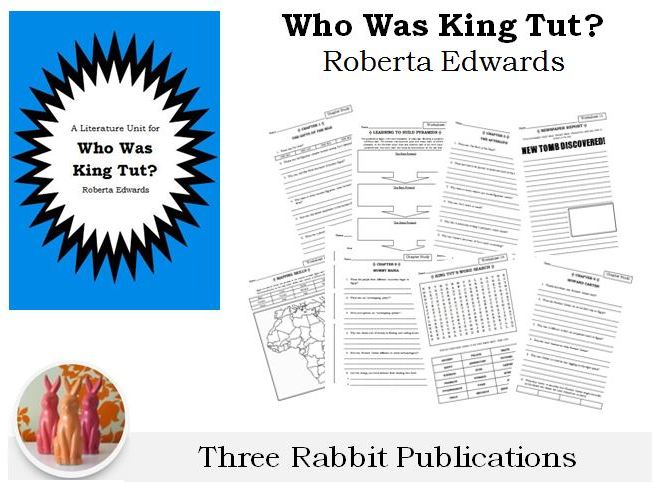 Who Was King Tut? Novel Study - Roberta Edwards
