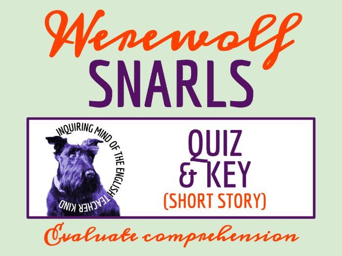 "The Werewolf Snarls" by Manly Wade Wellman Quiz and Answer Key (Halloween Short Story)