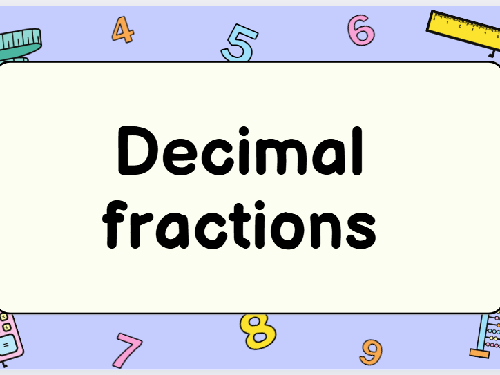 Y5 maths - Decimal fractions part 1